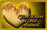 Fire Heart Gold Award (15260 bytes)