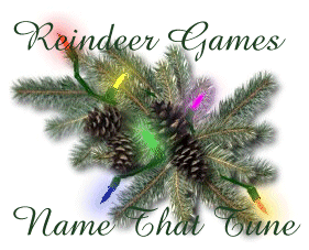 Reindeer Games Name That Tune logo (35602 bytes)